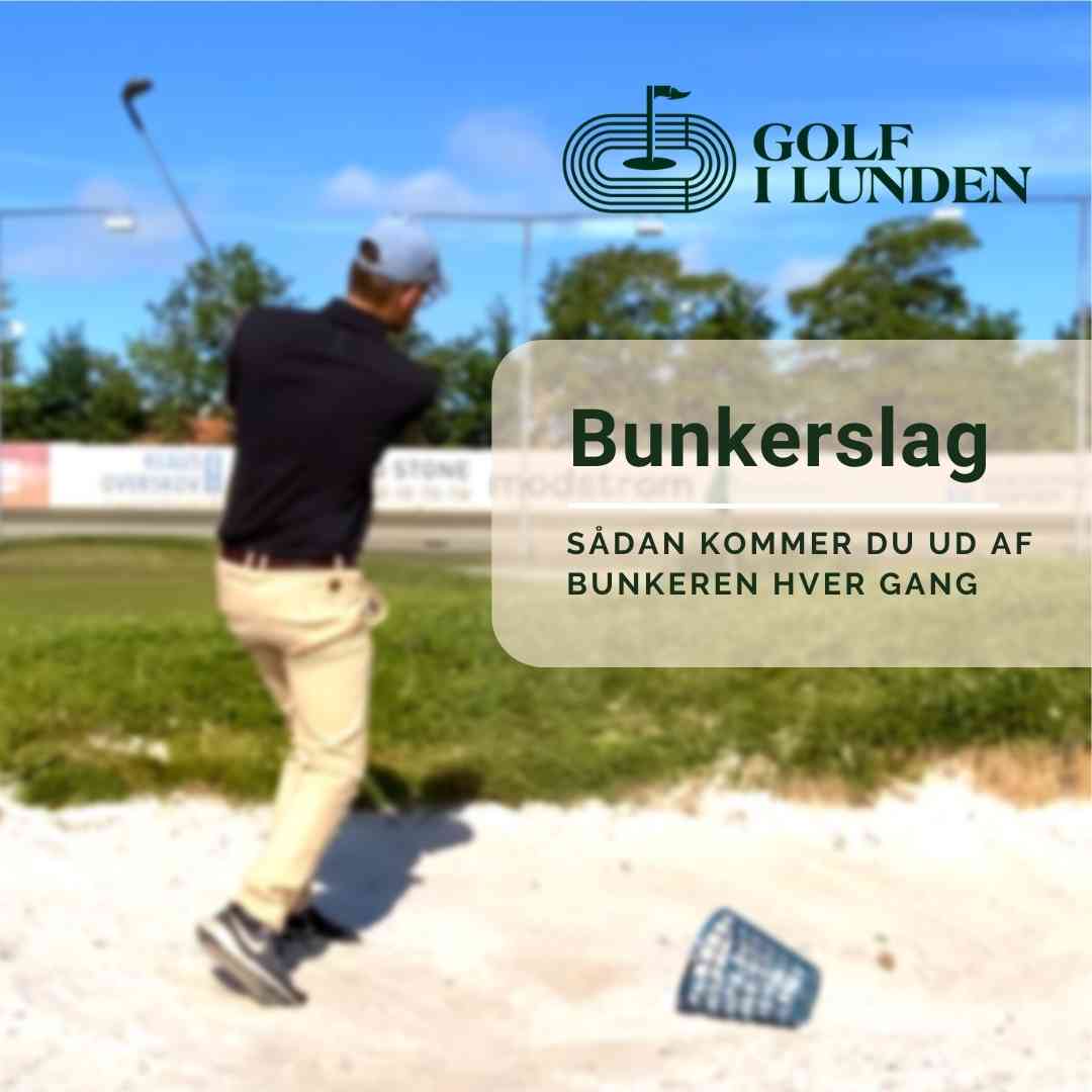 Bunkerslag - Sådan kommer du ud af bunkeren hver gang